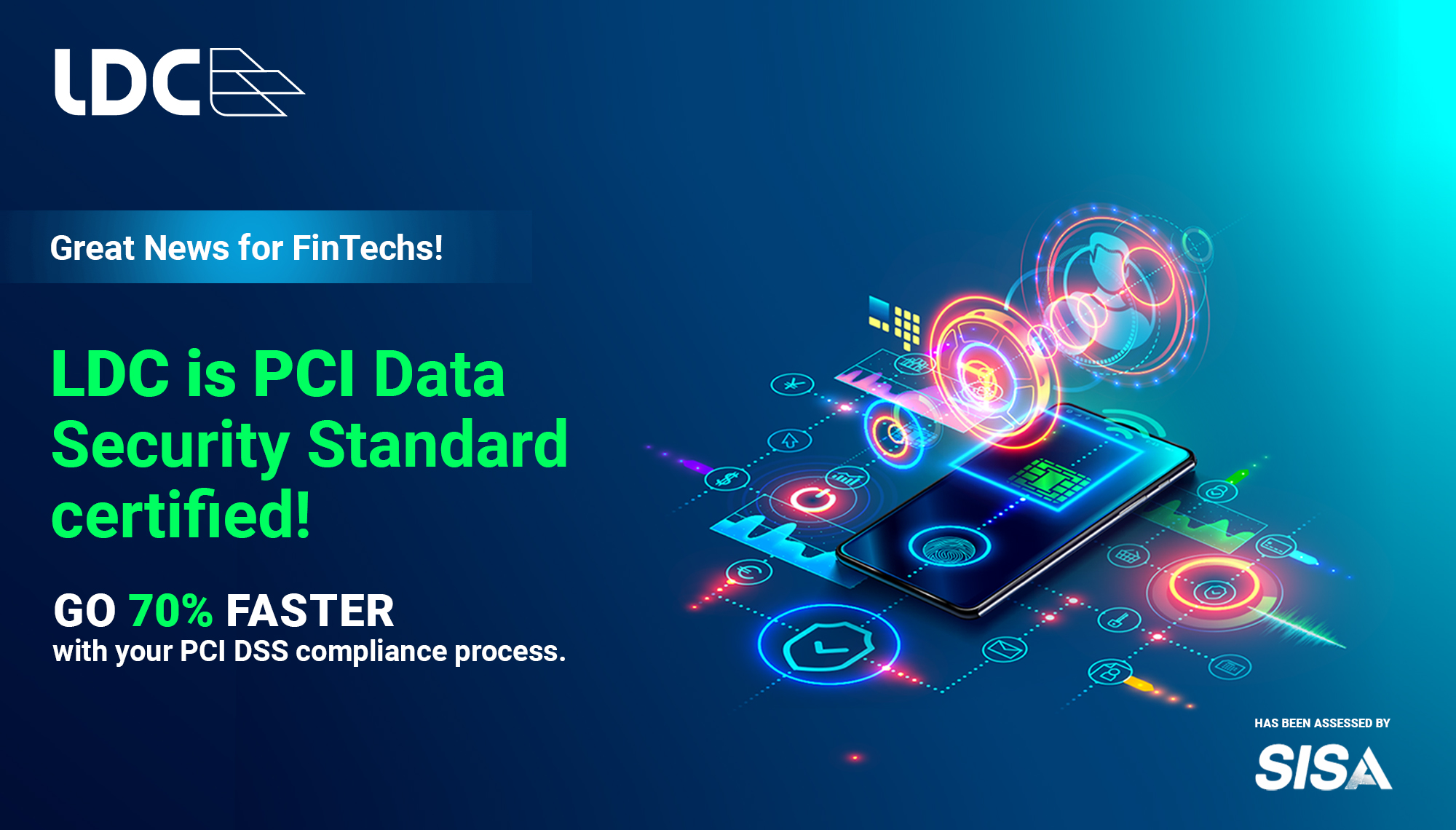 LDC Cuts Down FinTech Time to market by 70% with New PCI DSS Certification