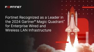 Fortinet Recognized as a Leader in the 2024 Gartner® Magic Quadrant™ for Enterprise Wired and Wireless LAN Infrastructure