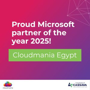 Cloudmania تحصد لقب شريك مايكروسوفت في مصر لعام 2025 بعد عام واحد من انطلاقها