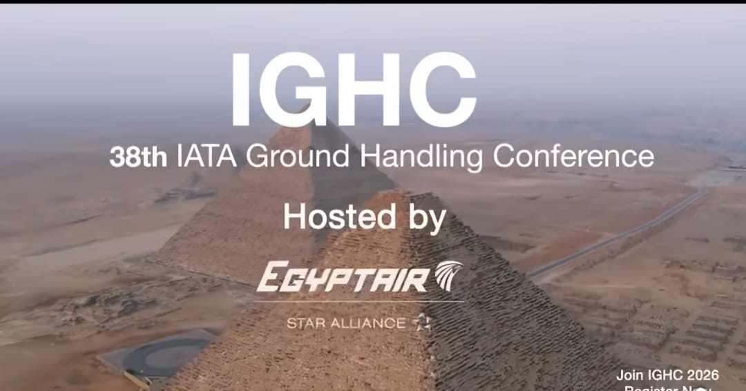 القاهرة تستضيف قمة المناولة الأرضية العالمية IGHC 2026